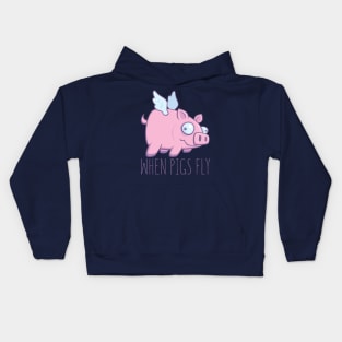 When Pigs Fly with Text Kids Hoodie